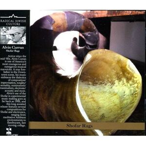 Alvin Curran - Shofar Rags  CD